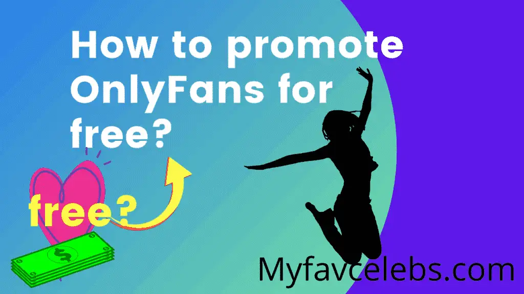 how to promote onlyfans online