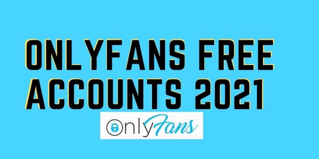 How to get onlyfans free