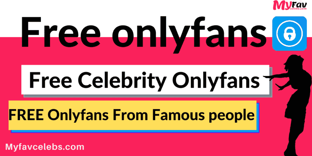 free onlyfans ( Celebrity Onlyfans)