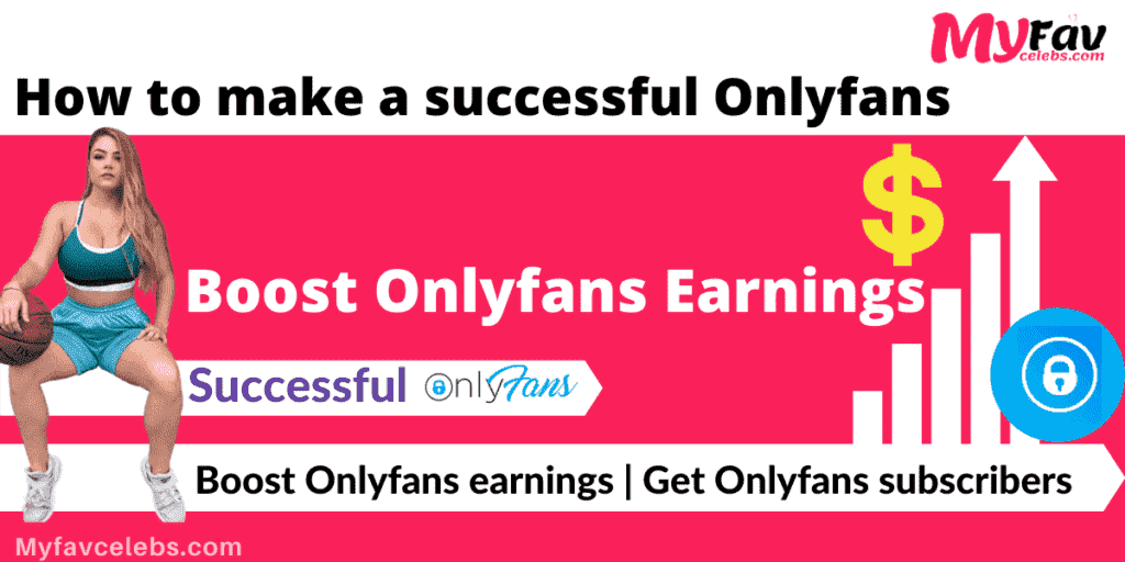 How to make a successful onlyfans?