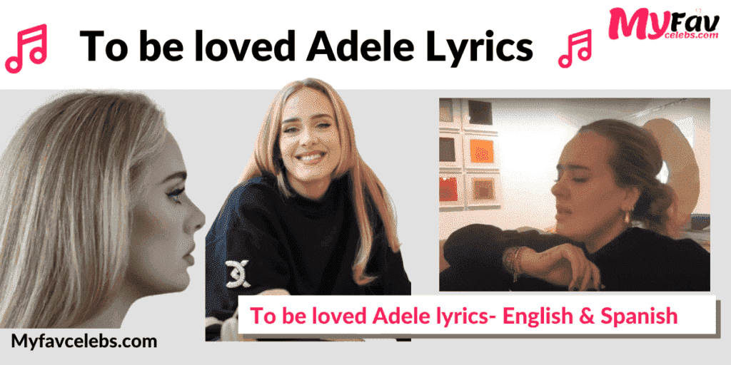 To be loved Adele lyrics