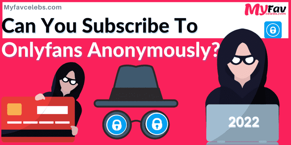 How to stay anonymous on onlyfans