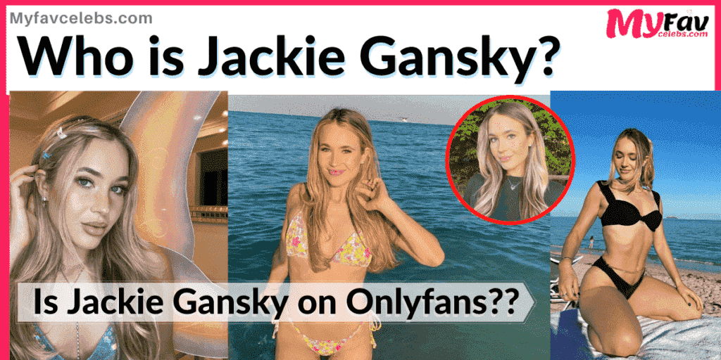 Who is Jackie Gansky?