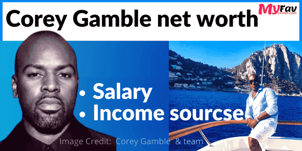 Corey Gamble net worth