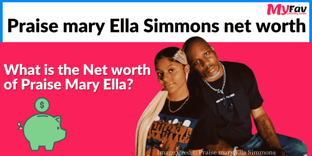 Praise Mary Ella Simmons Net Worth