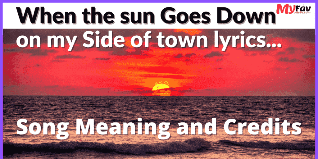 Sun goes down Lyrics (Neon Moon lyrics)