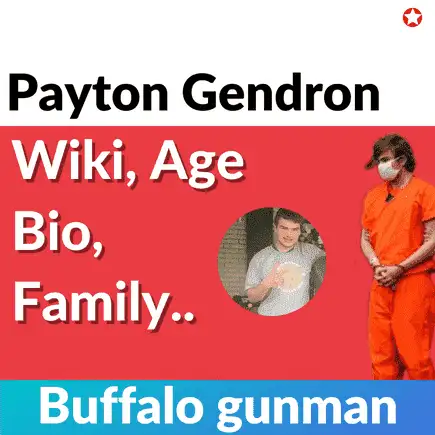 Read more about the article Payton Gendron wiki, Age, Bio, Live Stream Video