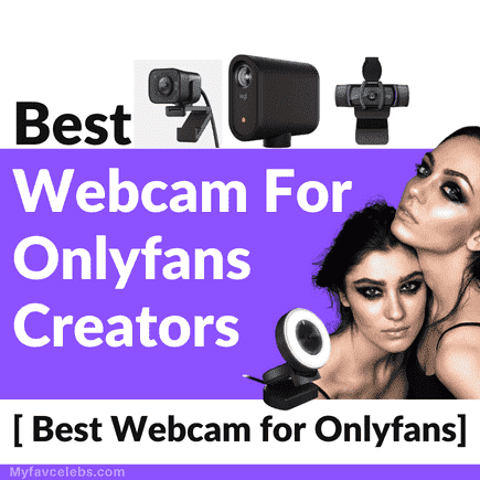 Read more about the article 5 Best Webcam for Onlyfans Creators