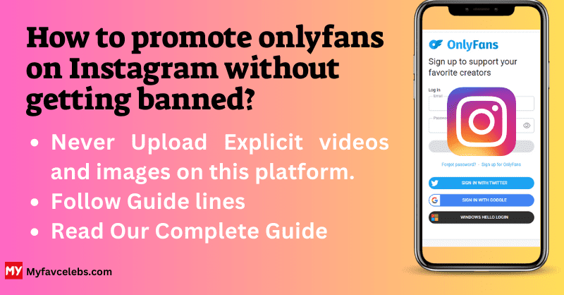 How to promote onlyfans on Instagram without getting banned?