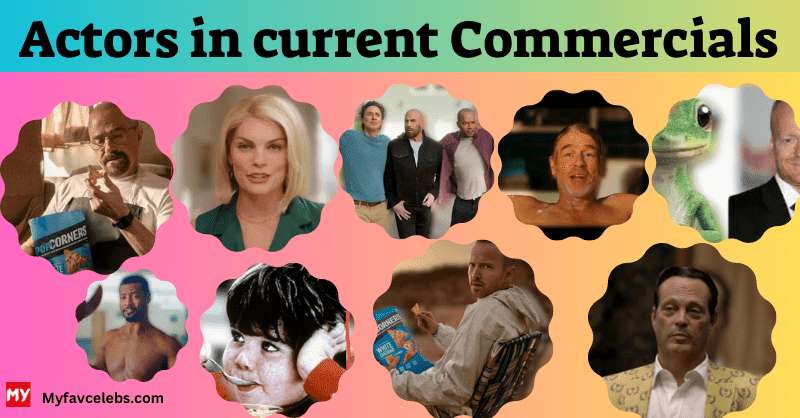 Actors in current Commercials