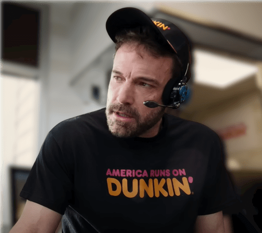 The commercial featured Ben Affleck working in a drive-thru Dunkin' Donuts 