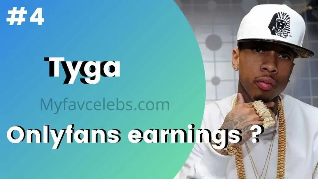 Tyga (Fourth Highest Earner on OnlyFans)