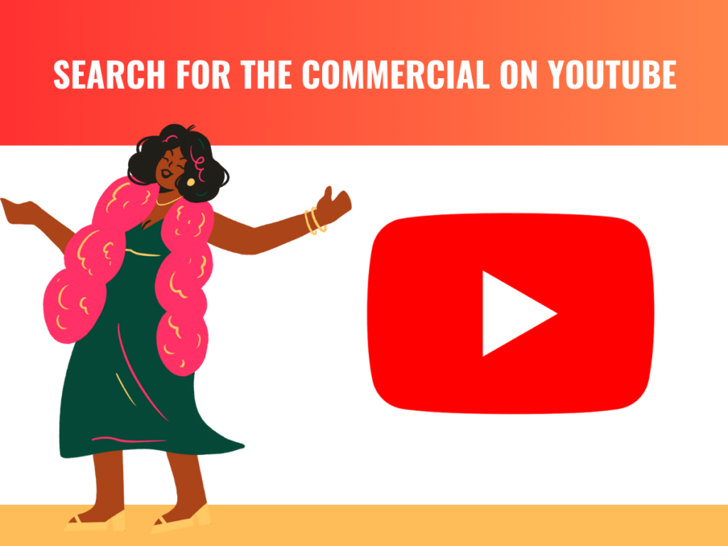 Method 2: Search for the Commercial on YouTube